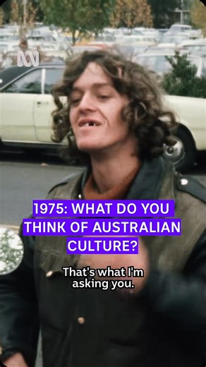 1.7M views · 8.1K reactions | They asked us in ’75: ‘What’s Aussie culture?’ Fair dinkum, no one really knew. So what’s the go now, have we figured it out? | AusTracks | Facebook