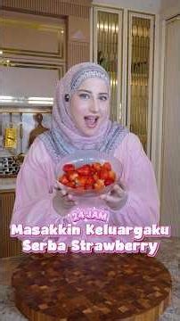 TASYI 24 JAM MASAK ALA RESTO BINTANG 5 EP 1 : STRAWBERRY ! #cooking #challenge #food