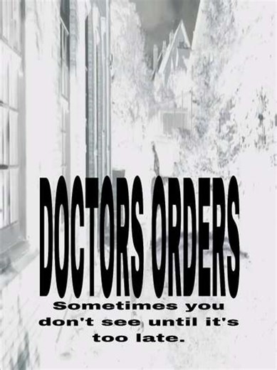 Doctors Orders - Movie