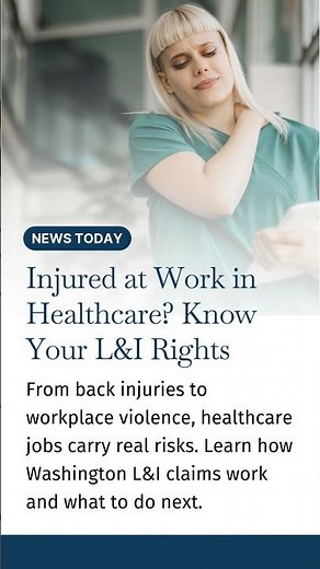 Common Injuries in Healthcare Jobs and How to File an L&I Claim — Emery | Reddy, PC — L&I Attorneys