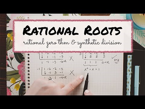 RATIONAL ROOTS OF A POLYNOMIAL » how to find using the Rational Zero & Factor Theorems | Math Hacks