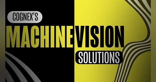 High-Speed Camera and Barcode Reading Technology Showcased by Cognex Corp.