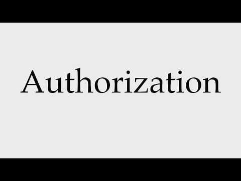 How to Pronounce Authorization