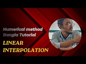 Numerical Method Bangla Tutorial 13 : Linear Interpolation