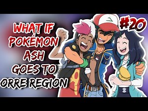 What If Ash Goes to Orre Region Part-20 What If Ash Travels to Different Region #20‪@Frostyexplained‬