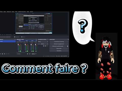 Comment utiliser OBS studio ?