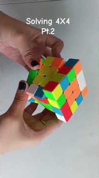Solving 4X4 Rubik's Pt.2