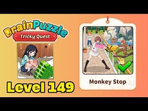 Brain puzzle tricky quest level 149 solution walkthrough ( monkey stop )