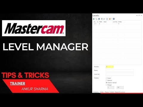Mastercam Levels and the Levels Manager