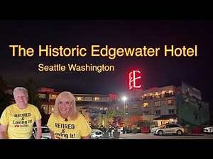 Seattle’s Iconic Edgewater Hotel Tour & Review | The Beatles Made Famous in 1964
