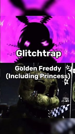 Glitchtrap vs Golden Freddy (including the Princess)| #wisedits