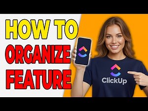 How To Organize Feature Requests In ClickUp [Tracking System]