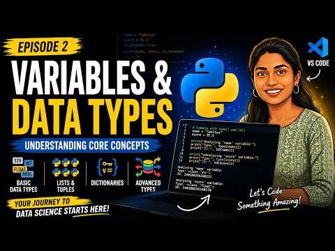 Python for Beginners #2: Everything You Need To Know About Python Variables