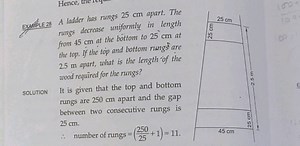 ExgAPLE 28 A ladder has rungs 25 cm apart. The rungs decrease u... | Filo