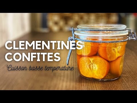 Clémentines confites | cuisson à basse température | sous vide à la maison