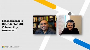 Enhancements in Defender for SQL Vulnerability Assessment | Defender for Cloud in the Field