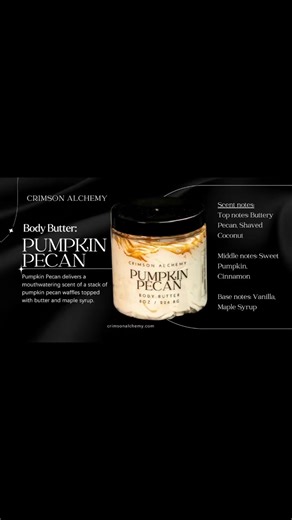 ✨ The Alchemist’s Grimoire: Body Butter- Entry IX ✨ PUMPKIN PECAN...