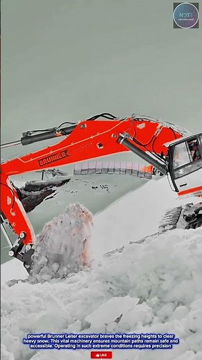 Powerful & Extreme: Snow Clever Machinery Brunner Leiter Excavator for High-Altitude Snow Clearing