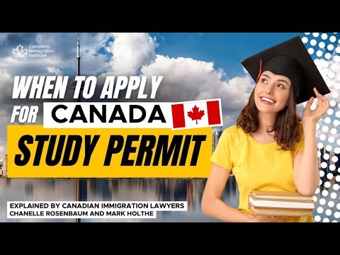 Canada Study Permit - WHEN TO APPLY???