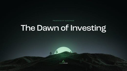 The Dawn of Investing, Presented by Questrade | 2025 Product Showcase