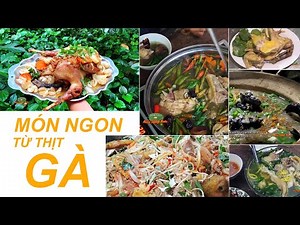 ĐSMSN - Món ngon từ thịt gà / Đặc Sản Miền Sông Nước