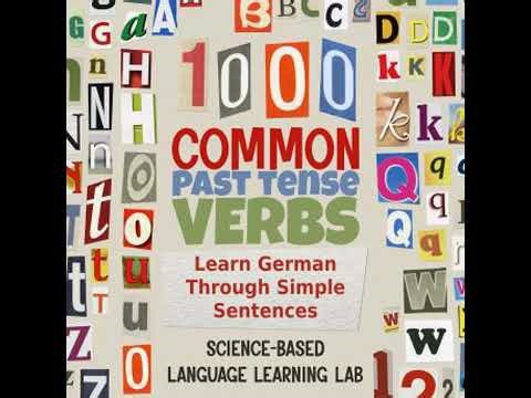 1000 Common Past Tense Verbs: Learn German Through Simple Sentences