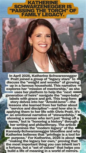 Katherine Schwarzenegger’s Emotional Family Legacy ߌ #katherineschwarzenegger