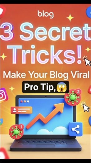 3 Secret Tricks to Make Your Blog Viral 🚀 | Get More Views Fast!