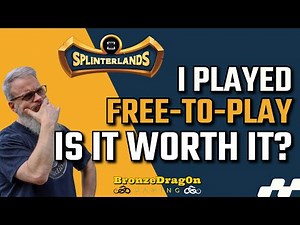I Played Splinterlands Free-To-Play, Is It REALLY Worth It?