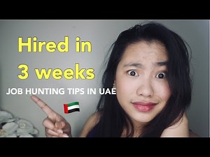How I got a job in the UAE in 3 weeks? Tips for a successful job hunting| Dubai| Abu Dhabi
