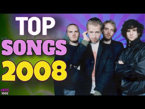 Top Songs of 2008 - Hits of 2008