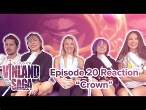 Vinland Saga - Reaction - S1E20 - Crown