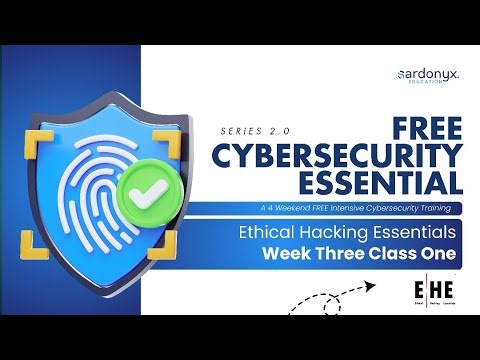 FREE Cybersecurity Training || Week 3 Class 1 || Learn Ethical Hacking Essential (EHE)