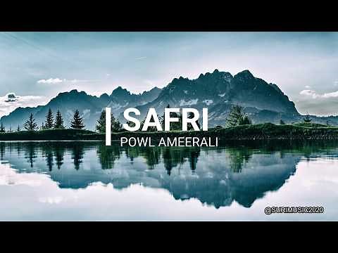 Powl Ameerali - Safri (Official Audio) Suripop