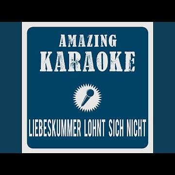 Liebeskummer lohnt sich nicht (Karaoke Version) (Originally Performed By Siw Malmkvist)