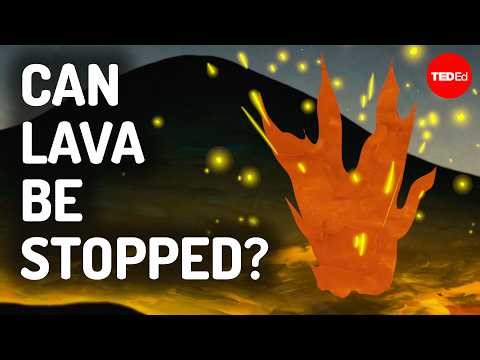 Is it possible to stop the flow of lava? - Arianna Soldati