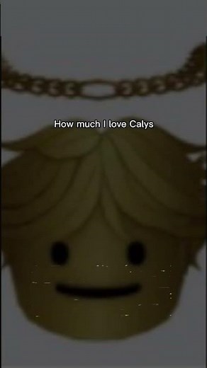 #roblox calys