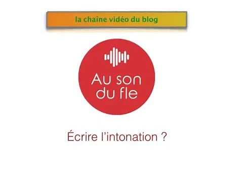L'intonation s'écrit et se dessine.
