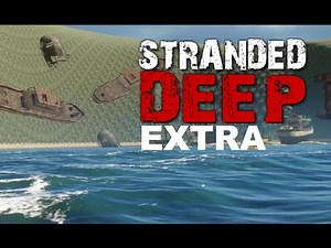 Stranded Deep - Eigene Insel - Gameplay Deutsch EXTRA