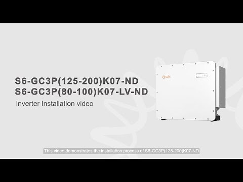 Installation Guide | Solis S6-GC3P(150-200)K07-ND Inverter
