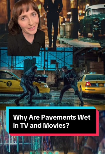 Why Are Pavements Wet in Movies? Discover the Reasons