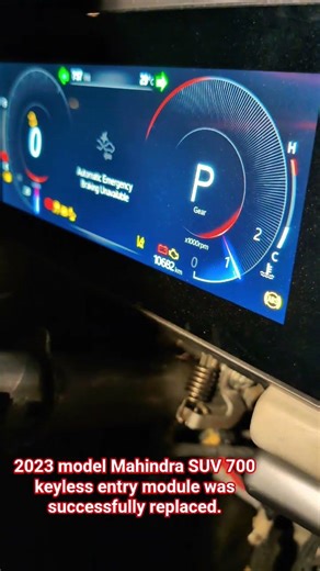 2023 model Mahindra SUV 700 keyless entry module was successfully replaced