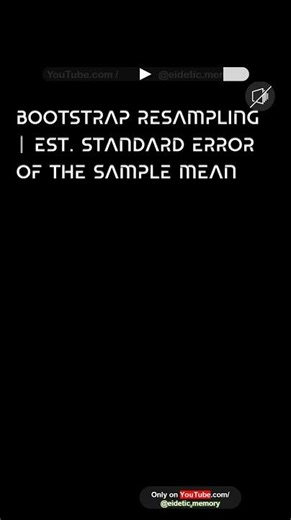 Bootstrap Resampling Est Standard Error Of The Sample Mean # Maths ! Statistics #STO&RCL