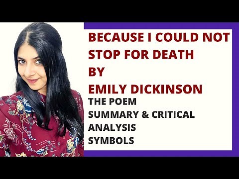 Because I could not stop for Death by Emily Dickinson | American Poetry | Emily Dickinson | Summary