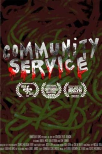 Community Service (2022) - Movie