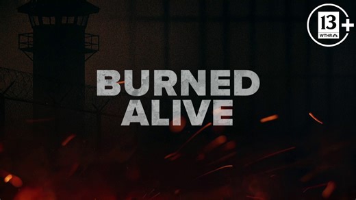 Burned Alive | Official Trailer | WTHR