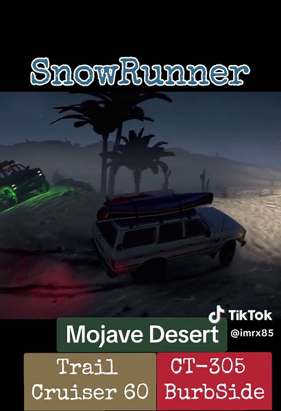 SnowRunner Mod Showcase | Mojave Desert CT-305 BurbSide Trail Cruiser 60