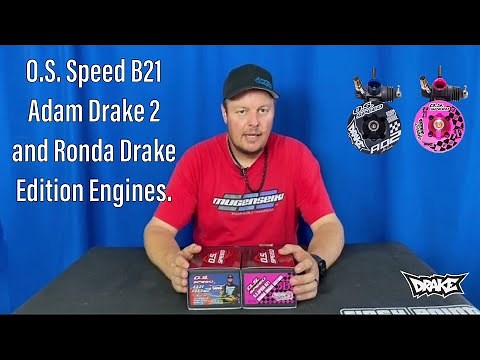 O.S. Speed B21 Adam Drake 2 and Ronda Drake Edition Engines.