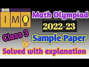 IMO class 3 | SOF IMO 2022-23 | IMO Sample paper |Sample paper class 3 | IMO 2022-23 | Math Olympiad