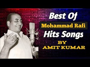 Best Of Mohammad Rafi Hit Songs | Old Hindi Superhit Songs | Evergreen Classic Songs